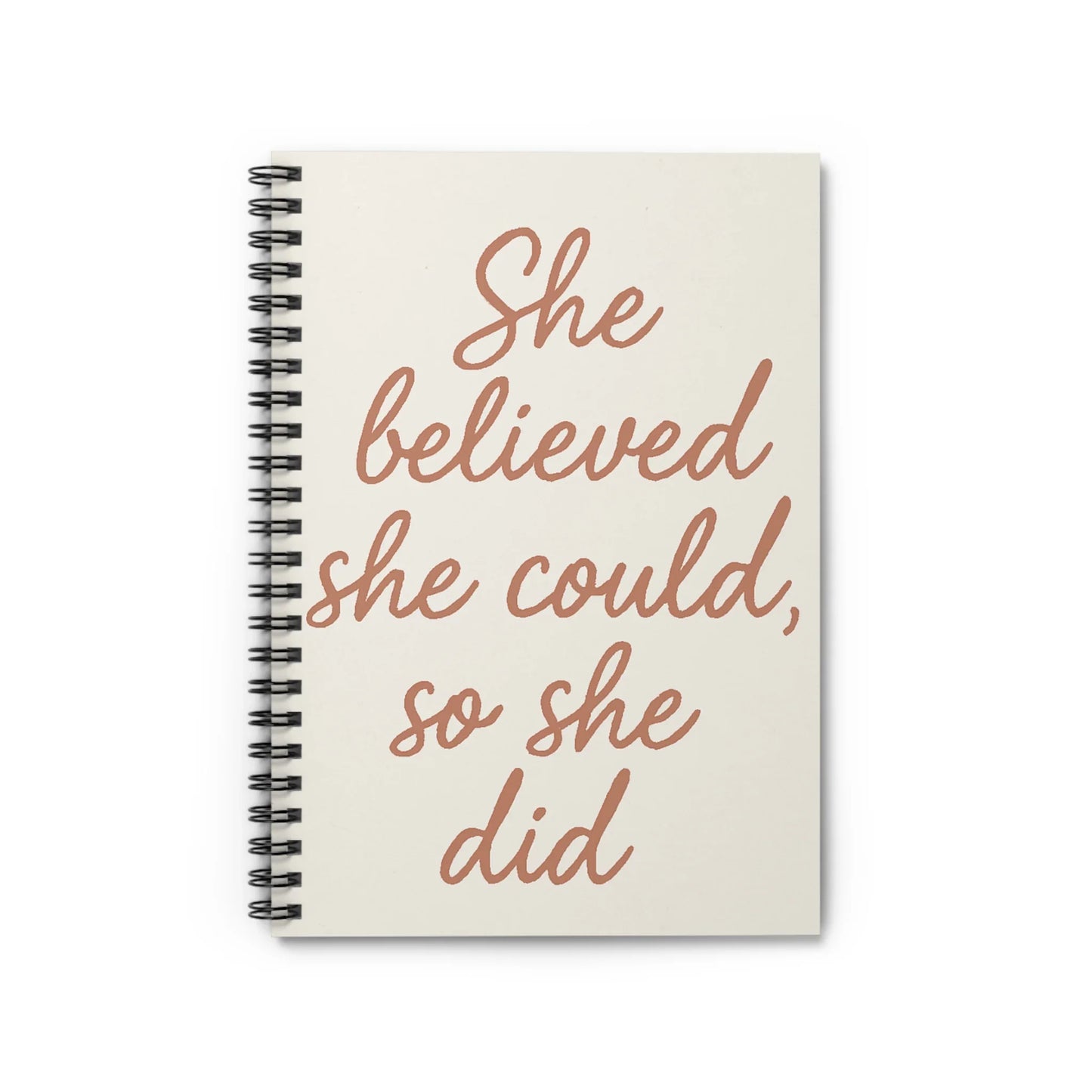 She Believed She Could, So She Did – Feminine Spiral Journal - Oceanfront Products