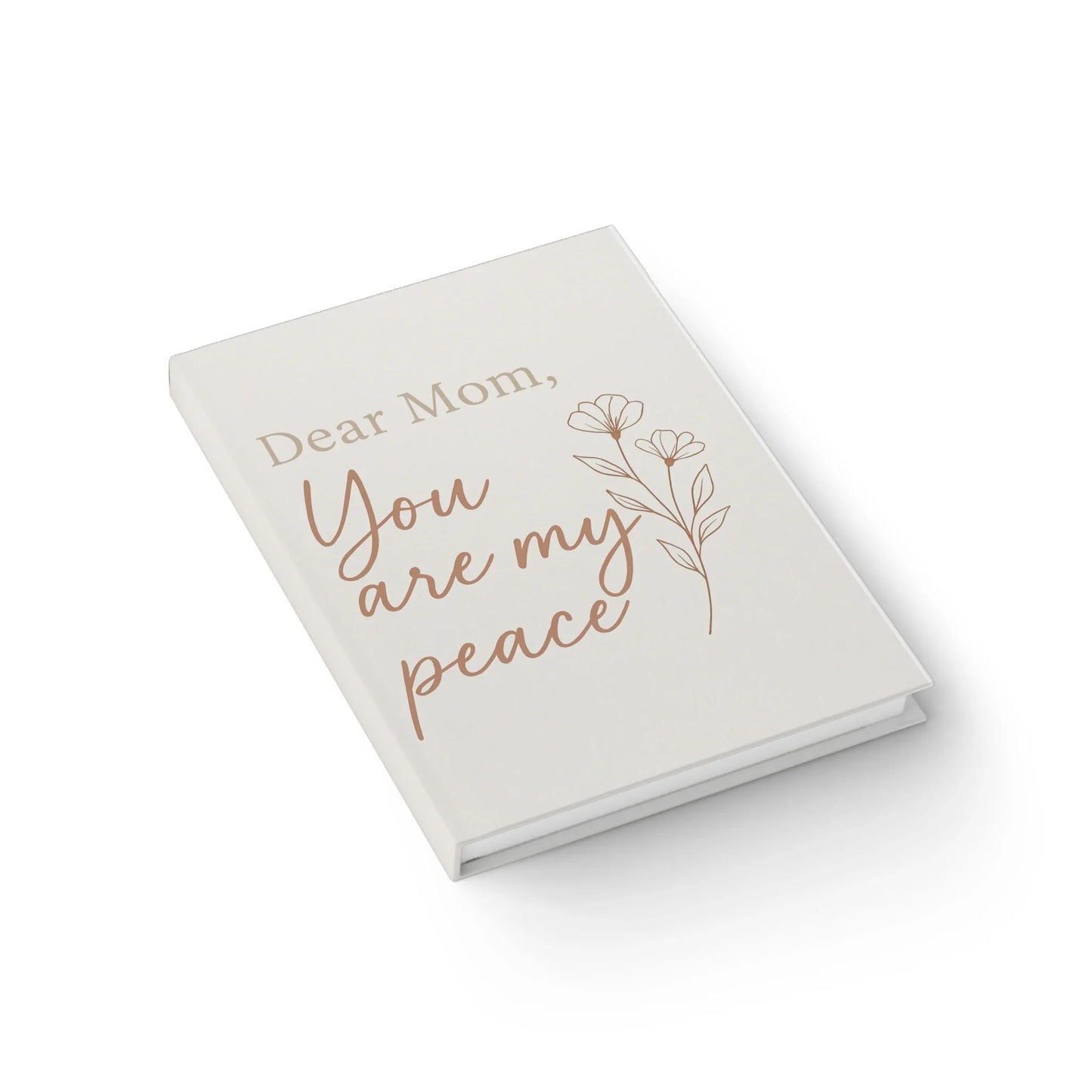 Dear Mom, You Are My Peace– Mother’s Day Keepsake Journal - Oceanfront Products