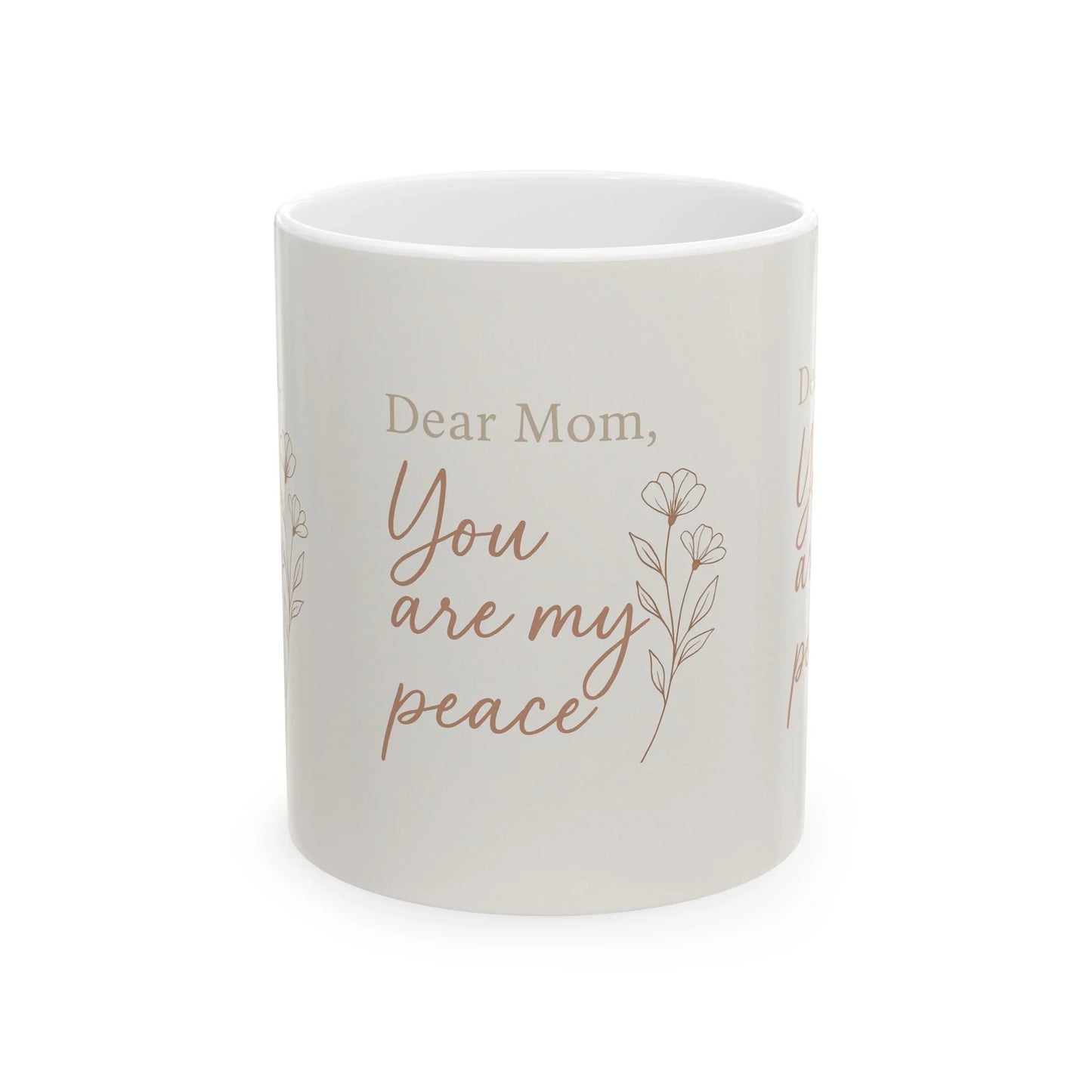 Dear Mom, You Are My Peace – Mother’s Day Mug - Oceanfront Products