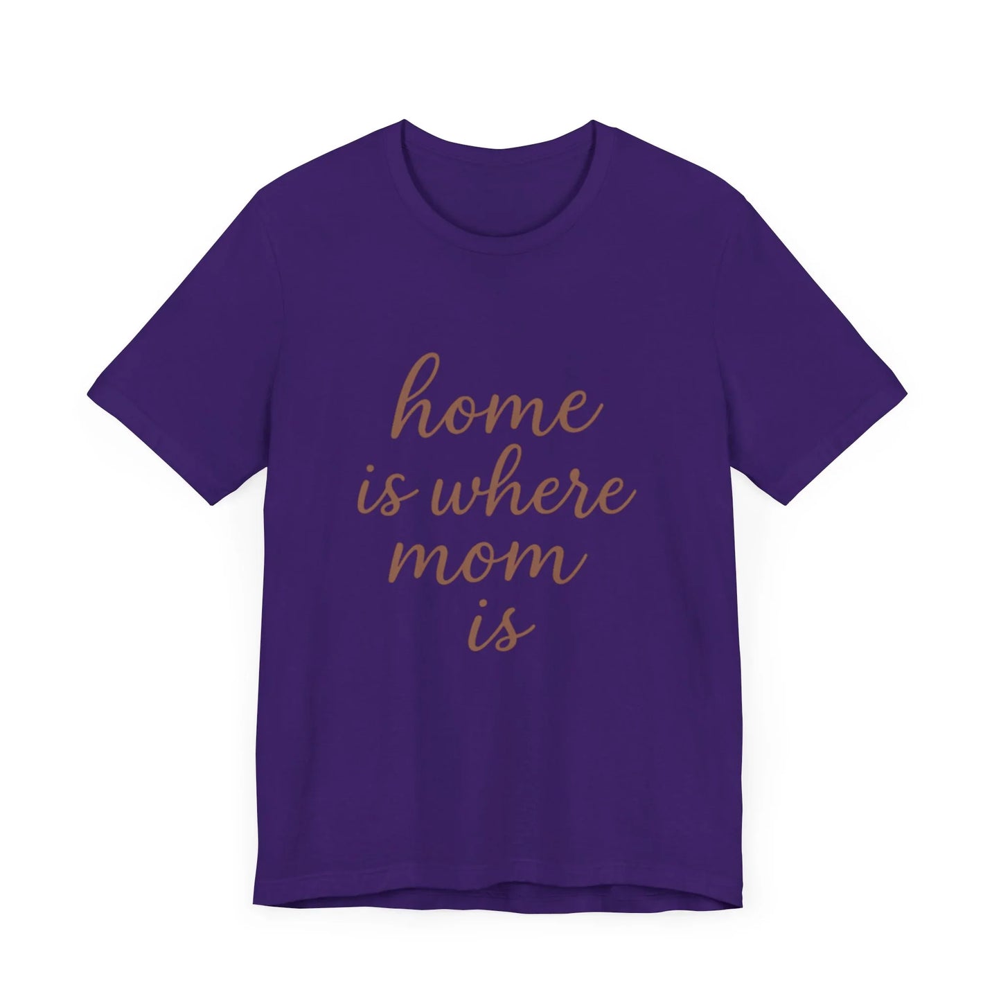 Home is Where Mom Is Tee - Unisex Jersey T-Shirt - Oceanfront Products