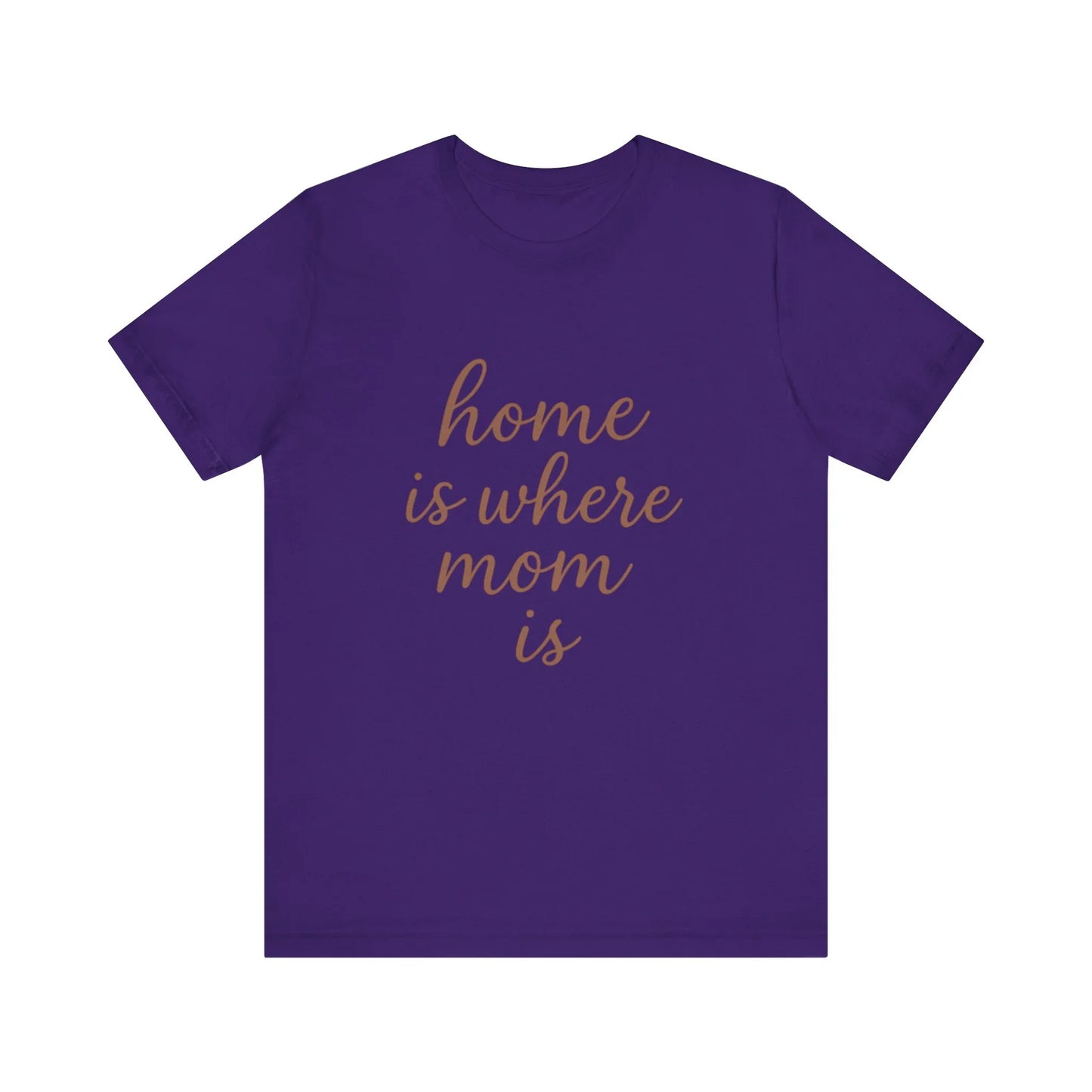 Home is Where Mom Is Tee - Unisex Jersey T-Shirt - Oceanfront Products